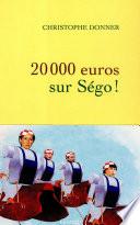 20.000 euros sur Ségo !