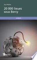 20 000 lieues sous Bercy