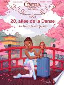 20, Allée de la Danse - Tome 7 - La tournée au Japon