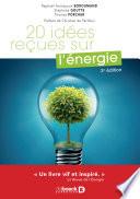 20 idées reçues sur l'énergie