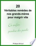 20 Véritables remèdes de nos grands-mères pour maigrir vite et enfin perdre du poids