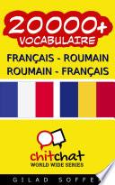 20000+ Français - Roumain Roumain - Français Vocabulaire