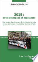 2015 : entre désespoirs et espérances