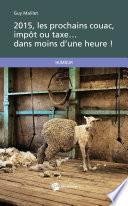 2015, les prochains couac, impôt ou taxe dans moins d'une heure !