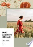 2040 : coquelicots et bleuets