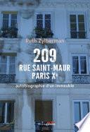 209 rue Saint-Maur, Paris Xe. Autobiographie d'un immeuble