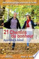 21 Chemins Du Bonheur
