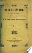 23 et 24 Février, ou le Réveil du Peuple, tableau patriotique en un acte, mêlé de chant, fait entre deux barricades, par MM. Guénée, Jouhaud et Marc-Leprevost, etc