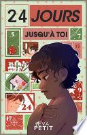 24 jours jusqu'à toi
