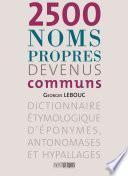 2500 noms propres devenus communs