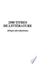 2500 titres de littérature