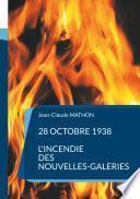 28 octobre 1938 - L'incendie des Nouvelles-Galeries