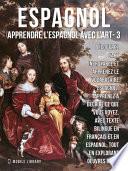 3 - Espagnol - Apprendre l'Espagnol avec l'Art