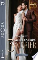 3 milliardaires à marier