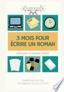 3 mois pour écrire un roman