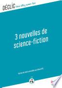 3 Nouvelles de science-fiction - DYS