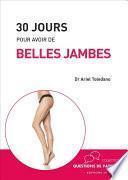 30 jours pour avoir de belles jambes