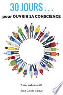 30 jours... pour Ouvrir sa conscience