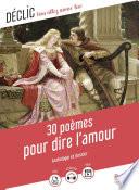 30 poèmes pour dire l'amour