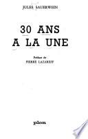 30 [Trente] ans a la une