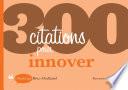 300 citations pour innover