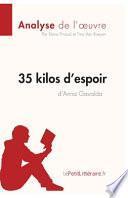 35 kilos d'espoir d'Anna Gavalda (Analyse de l'oeuvre)