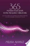 365 moyens pour élever votre fréquence vibratoire