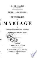 39: Physiologie du mariage, ou, Méditations de philosophie éclectique sur le bonheur et le malheur conjugal