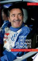 40 ans de bonne conduite