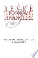 40 ans de libéralisation financière