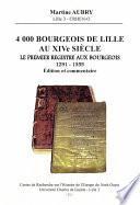 4000 bourgeois de Lille au XIVe siècle