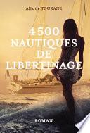 4500 Nautiques de libertinage