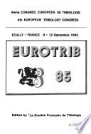 4th European Tribology Congress, Ecully, France, 9-12 Septembre 1985