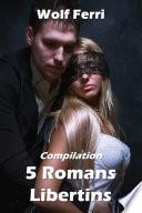 5 Romans Libertins