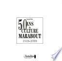 50 ans de culture Marabout