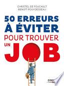 50 erreurs à éviter pour trouver un job