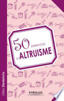 50 exercices d'altruisme