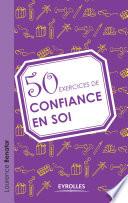 50 exercices de confiance en soi