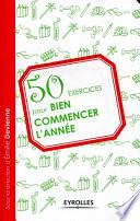 50 exercices pour bien commencer l'année