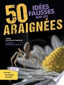 50 idées fausses sur les araignées