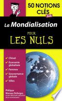 50 notions clés sur la mondialisation pour les Nuls