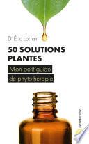 50 solutions plantes