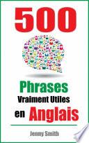 500 Phrases Vraiment Utiles en Anglais