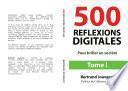 500 Réflexions Digitales (Tome II)