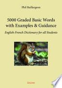 5000 Graded Basic Words with Examples & Guidance