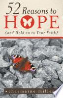 52 Reasons to Hope (And Hold on to Your Faith)