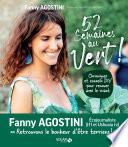 52 semaines au vert avec Fanny Agostini