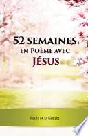 52 Semaines en Poème Avec Jésus