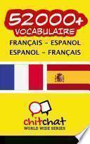 52000+ Français - Espanol Espanol - Français vocabulaire