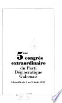 5ème Congrès extraordinaire du Parti démocratique gabonais